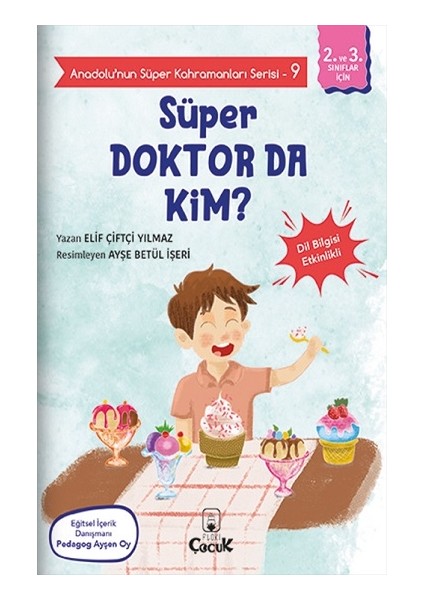 Anadolu'nun Süper Kahramanları Serisi-9-Süper Doktor Da Kim? - Elif Çiftçi Yılmaz