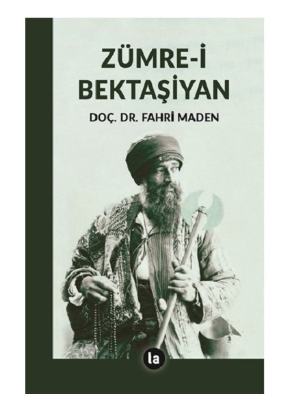 Zümre-I Bektaşiyan - Fahri Maden