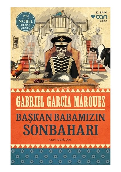 Başkan Babamızın Sonbaharı - Gabriel Garcia Marquez
