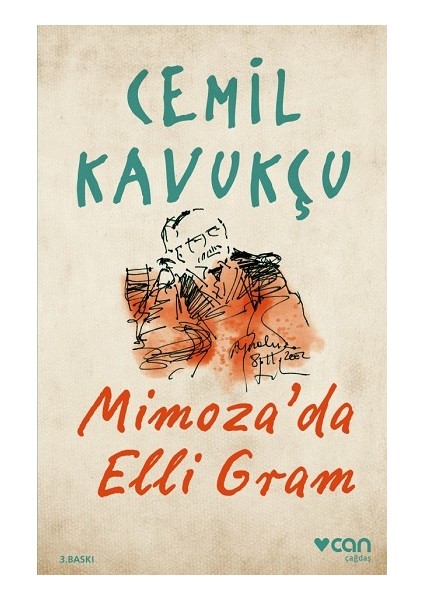 Mimoza'da Elli Gram - Cemil Kavukçu