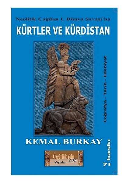 Özgürlük Yolu Vakfı Yayınları Neolitik Çağdan 1. Dünya Savaşı'na Kürtler ve Kürdistan