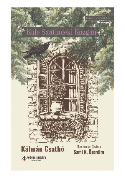 Yeni İnsan Yayınları Kule Saatindeki Kuzgun