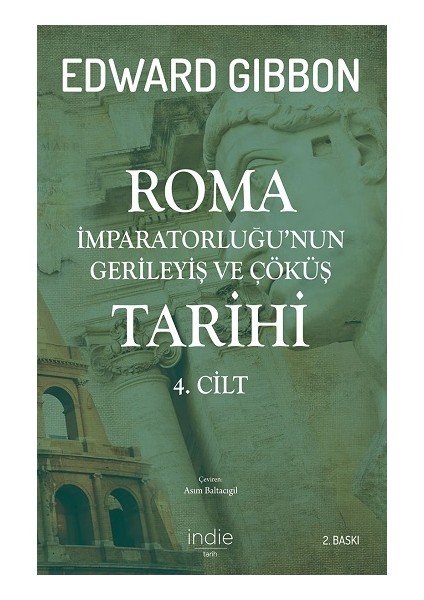 Roma Imparatorluğu’nun Gerileyiş ve Çöküş Tarihi (4. Cilt)