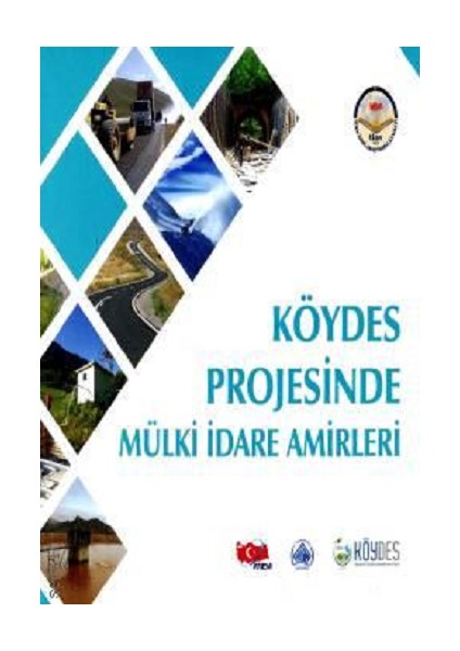 Köydes Projesinde Mülki Idare Amirleri Ciltli