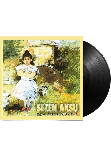 Sezen Aksu-Deli Kızın Türküsü ( 2' Li Plak )