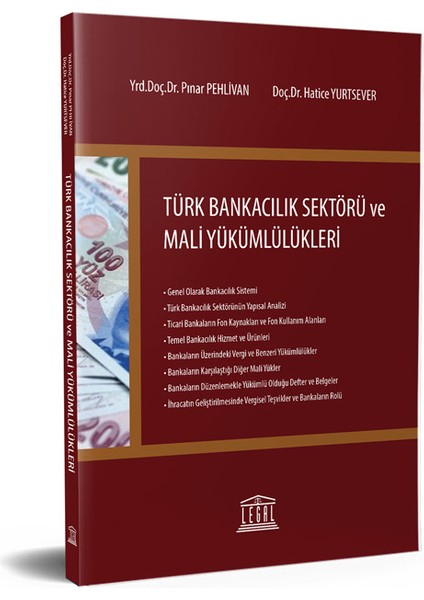 Türk Bankacılık Sektörü ve Mali Yükümlülükleri