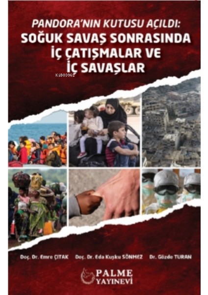 Soğuk Savaş Sonrasında Iç Çatışmalar ve Iç Savaşlar