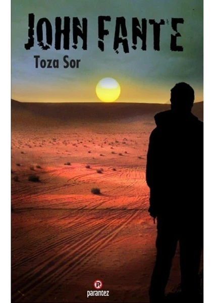 Toza Sor - John Fante