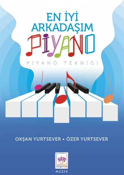 En Iyi Arkadaşım Piyano - Okşan Yurtsever -Özer Yurtsever