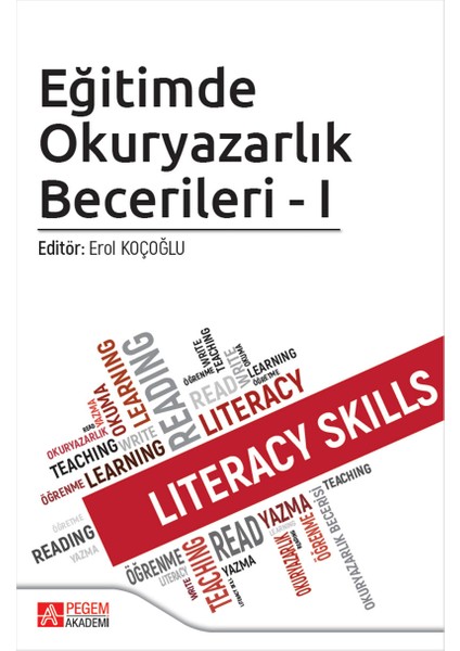 Eğitimde Okuryazarlık Becerileri - I - Hilmi Demirkaya