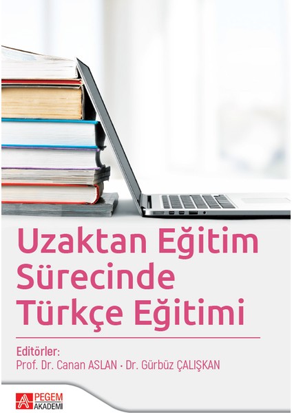 Uzaktan Eğitim Sürecinde Türkçe Eğitimi