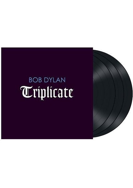 Bob Dylan - Triplicate (3 LP) (Plak)