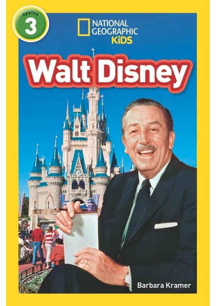 National Geographic Kids - Walt Disney - Seviye 3 - Barbara Kramer