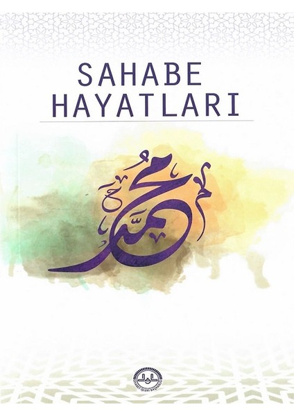 Diyanet Işleri Başkanlığı Sahabe Hayatları