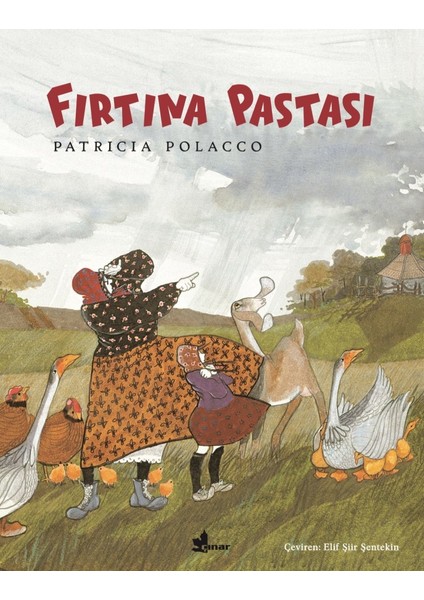 Fırtına Pastası - Patricia Polacco