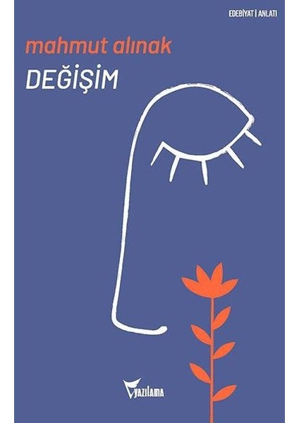 Değişim - Mahmut Alınak