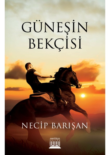 Güneşin Bekçisi - Necip Barışan