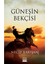 Güneşin Bekçisi - Necip Barışan 1