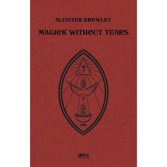 Magick Without Tears - Aleister Crowley