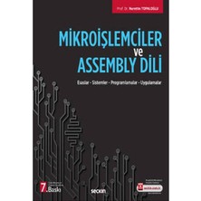 Seçkin Yayıncılık Mikroişlemciler ve Assembly Dili Esaslar – Sistemler – Programlamalar – Uygulamalar