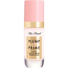 Too Faced Plump And Prime Yüz Serumu 30 ml