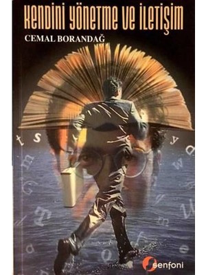 Senfoni Yayınları Kendini Yönetme ve İletişim - Cemal Borandağ