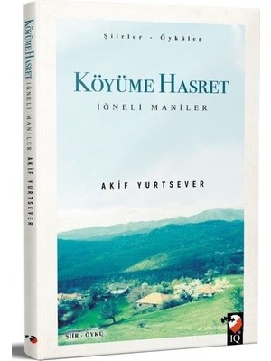 Köyüme Hasret - Akif Yurtsever