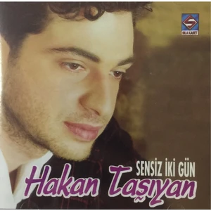 Hakan Taşıyan - Sensiz İki Gün ( CD )