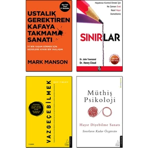 Ustalık Gerektiren Kafaya Takmama Sanatı - Sınırlar - Vazgeçebilmek - Müthiş Psikoloji – 4 Kitap Set