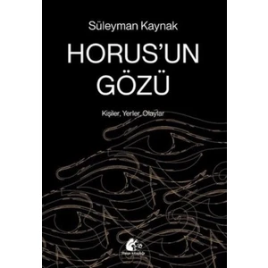 Horus’un Gözü - Süleyman Kaynak