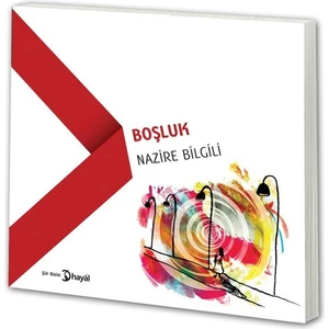 Boşluk - Nazire Bilgili