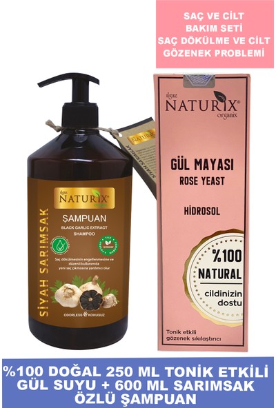 Naturix Siyah Nokta Temizleyici Sıkalaştırıcı Gül Suyu + Saç Dökülmesine Karşı Sarımsak Şampuan