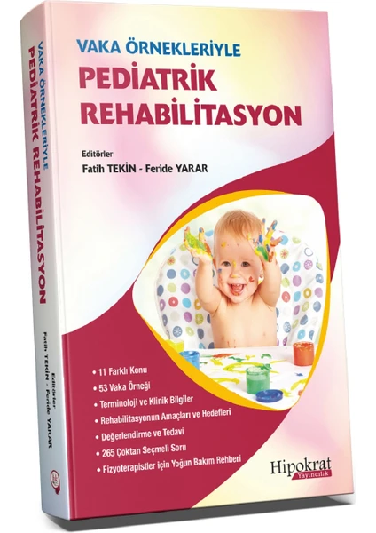 Vaka Örnekleriyle Pediatrik Rehabilitasyon - Fatih Tekin - Feride Yarar