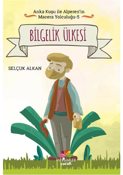 Anka Kuşu ile Alperen'in Macera Yolculuğu Serisi (5 Kitap) - Selçuk Alkan fiyatları