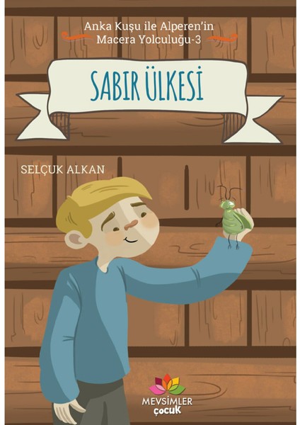 Anka Kuşu ile Alperen'in Macera Yolculuğu Serisi (5 Kitap) - Selçuk Alkan fırsatları