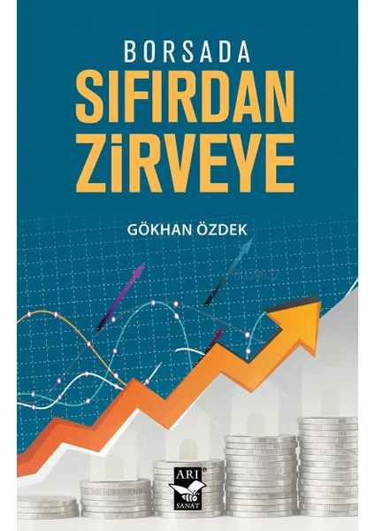 Borsada Sıfırdan Zirveye - Gökhan Özdek