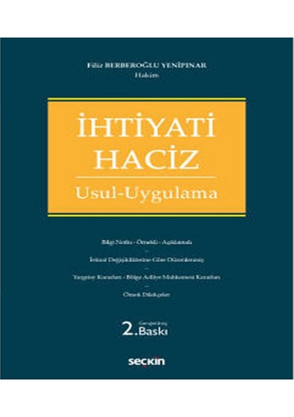 Seçkin Yayıncılık Ihtiyati Haciz Usul – Uygulama