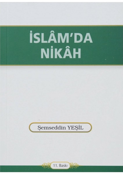 Islâm'da Nikâh - Şemseddin Yeşil