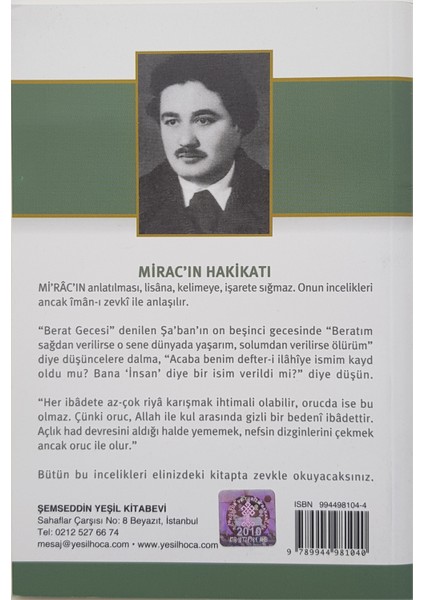 Mirac'ın Hakikatı Berat'ın Esrarı Oruc'un Manası - Şemseddin Yeşil