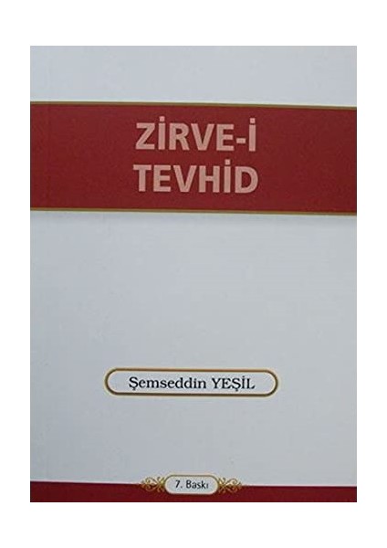 Zirve-I Tevhid - Şemseddin Yeşil