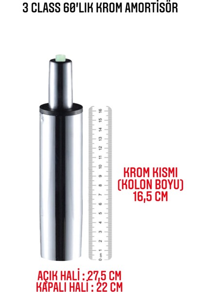 3 Class 60'lık Krom Amortisör