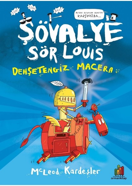 Şövalye Sör Louis: Dehşetengiz Macera - Mcleod Kardeşler