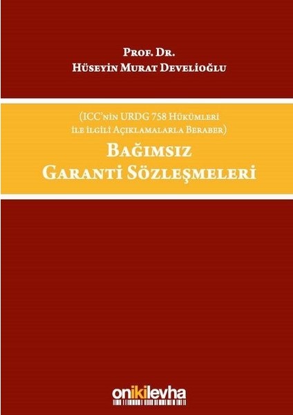 Bağımsız Garanti Sözleşmeleri - H. Murat Develioğlu