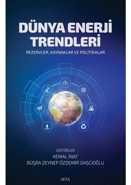 Dünya Enerji Trendleri - Büşra Zeynep Özdemir Daşçıoğlu