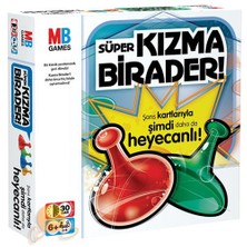 SÜPER KIZMA BİRADER