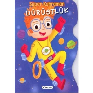Süper Kahraman-Dürüstlük