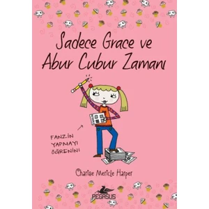 Sadece Grace Abur Cubur Zamanı 5.Kitap