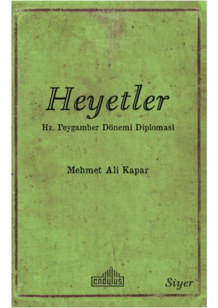 Heyetler:Hz. Peygamberin Dönemi Diplomasi