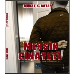 Mersin Cinayeti - Murat K. Bayar