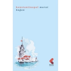 Konstantinopol - Murat Kağan